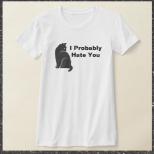 T-shirt Drôle je vous déteste Introduire le chat noir