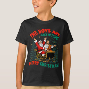 T-shirt Drôle Jésus Santa The Boys Are Back In Town Joyeux