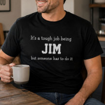 Drôle Jim Anniversaire Personnalisé Travail Dur