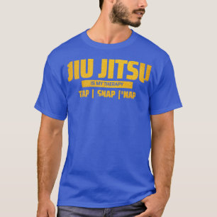 T-shirt drôle jiu jitsu citation jiu jitsu design