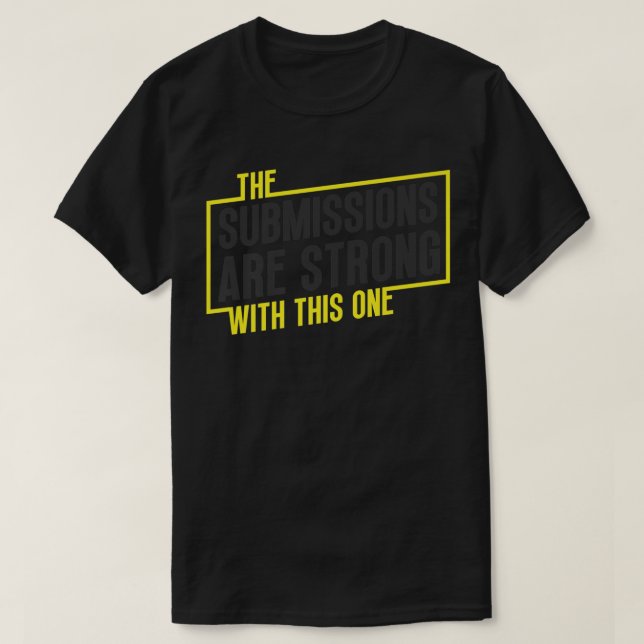 T-shirt Drôle Jiu Jitsu Les Soumissions Sont Forts Bjj Mix (Design devant)