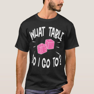 T-shirt Drôle Joueur Bunco Quelle table Dice Jeu Nuit