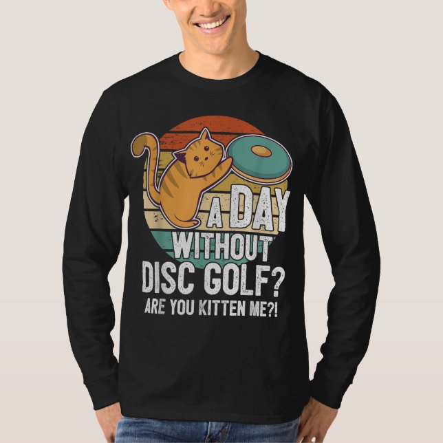 T-shirt Drôle Joueur De Golf Disque Je Chat Avec Disque Ki (Devant)