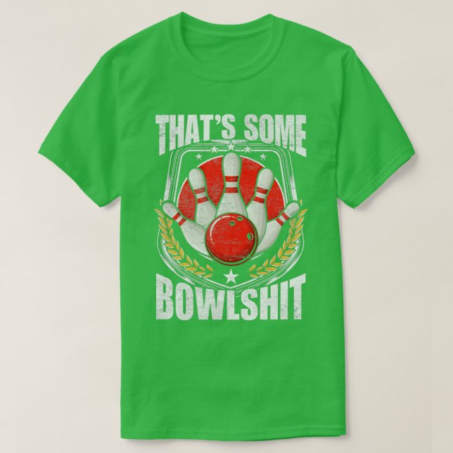 T-shirt Drôle Joueur de quilles Strike Bowler T (Design devant)