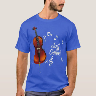T-shirt Drôle Juste Cellin Cellist Cadeau Instrument de mu