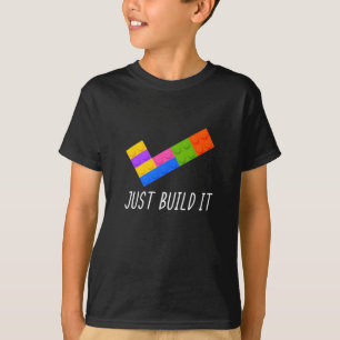 T-shirt Drôle Juste Construit Il Bâtiment Blocs Cadeaux Ho