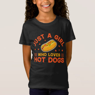 T-Shirt Drôle juste fille aime hotdogs mot art 