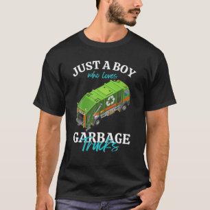 T-shirt Drôle Juste Un Garçon Qui Aime Les Garbage Trucks