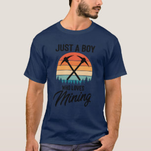 T-shirt Drôle Juste Un Homme Qui Aime Le Forage Minier fam