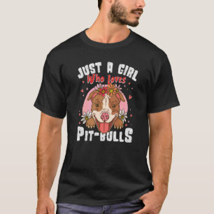 T-shirt Drôle Juste Une Fille Qui Aime Les Pit Bulls Amour