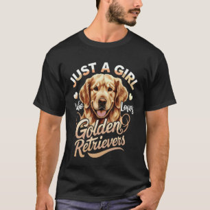 T-shirt Drôle Juste une Fille qui Aime les Retrievers du G