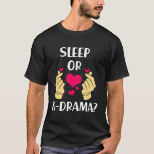T-shirt Drôle K Drama Sommeil Ou Kdrama