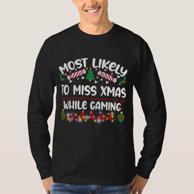 T-shirt Drôle Le Plus Probable De Mlle X-Mas En Jeu (Devant)