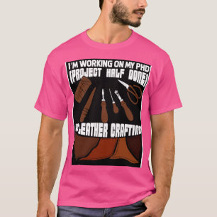 T-shirt Drôle Leathercraft Leather Crafting Cadeau
