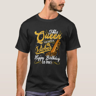 T-shirt Drôle Leopard Cette Reine Est Née En Octobre Femme