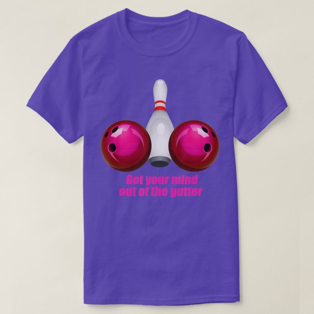 T-shirt Drôle Les Femmes De Bowling Se Sentent De La Goutt (Design devant)