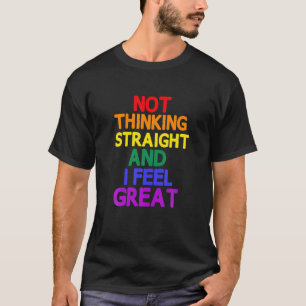 T-shirt Drôle LGBTQ Pride LGBT Citations dit Fière Gay Pri