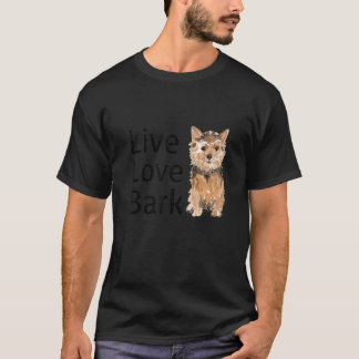 T-shirt Drôle Live Love Bark Yorkshire Terrier Chien Et Ta