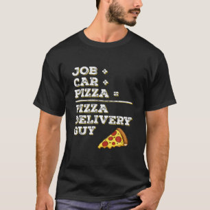 T-shirt Drôle Livraison de pizza Guy T       JobCarPizza S