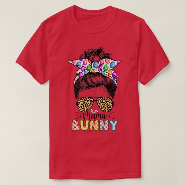 T-shirt Drôle Mama Bunny Leopard Messy Bun Joyeux jour de  (Design devant)