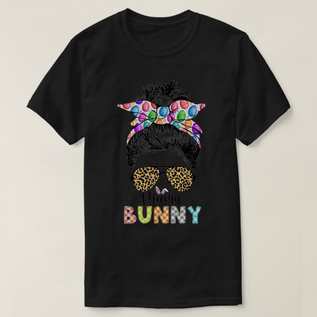 T-shirt Drôle Mama Bunny Leopard Messy Bun Joyeux jour de  (Design devant)