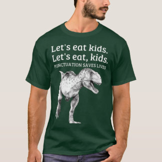 T-shirt Drôle Mangeons la ponctuation Sauve des vies Gramm