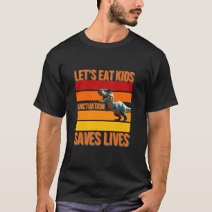 T-shirt Drôle Mangeons les enfants Ponctuation Saves
