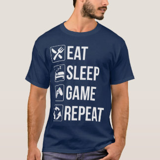 T-shirt Drôle Manger Dormir Jeu Répéter Joueur Jeux Vidéo