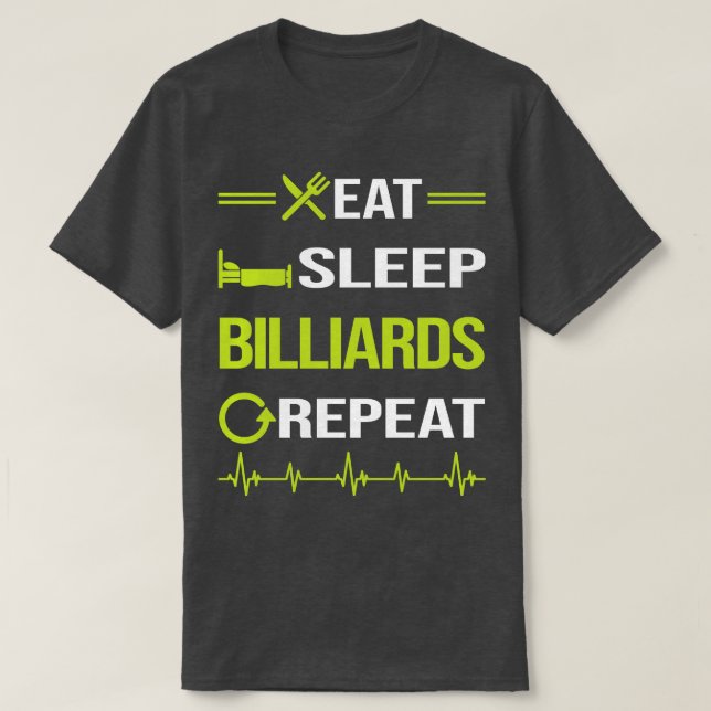 T-shirt Drôle Manger Sleep Répéter Billard (Design devant)