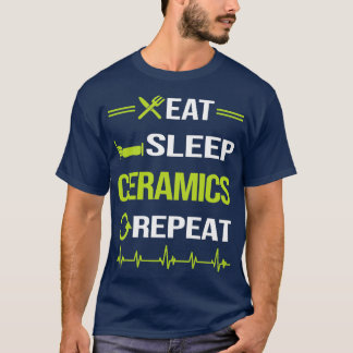 T-shirt Drôle Manger Sleep Répéter la céramique