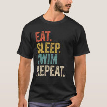Drôle Manger Sleep Swim Répéter Swime de natation