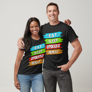 T-shirt Drôle mangez somnolent poker répéter jeu unisex