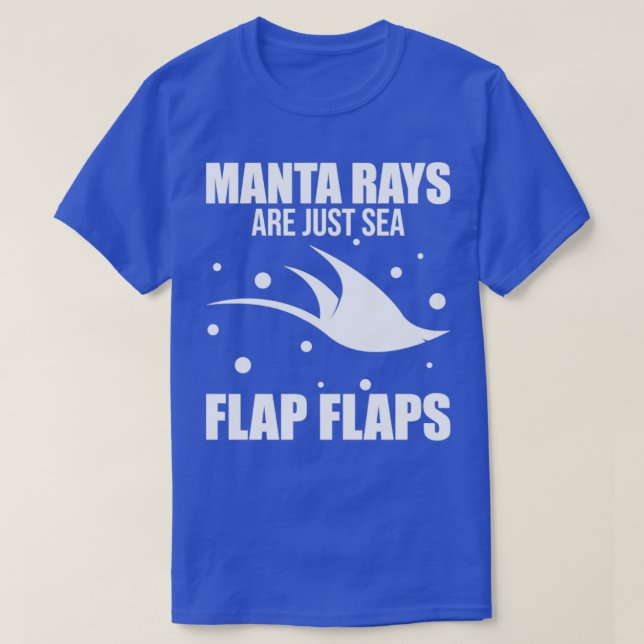 T-shirt Drôle Manta Ray Stingray Manta Les Rayons Sont Jus (Design devant)