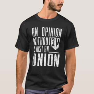 T-shirt Drôle Math Apparel Une Opinion Sans 3 14 Juste Sur