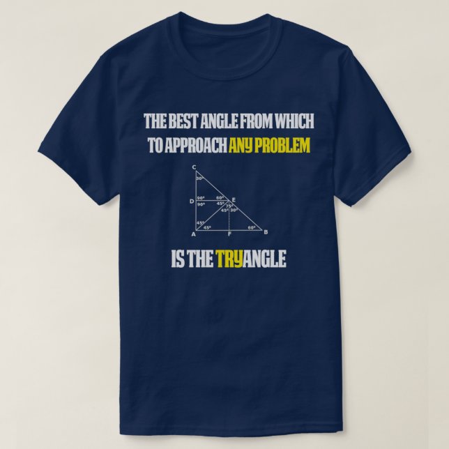 T-shirt Drôle Math Enseignant Cadeau Essayez angle  (Design devant)