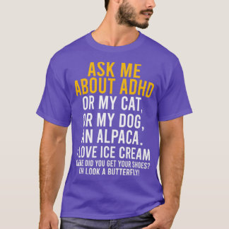 T-shirt Drôle Me Demandez-Moi À Propos Du TDAH Autisme Men