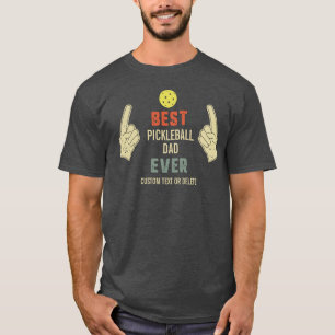 T-shirt Drôle Meilleur Pickleball Papa Jamais Nom personn