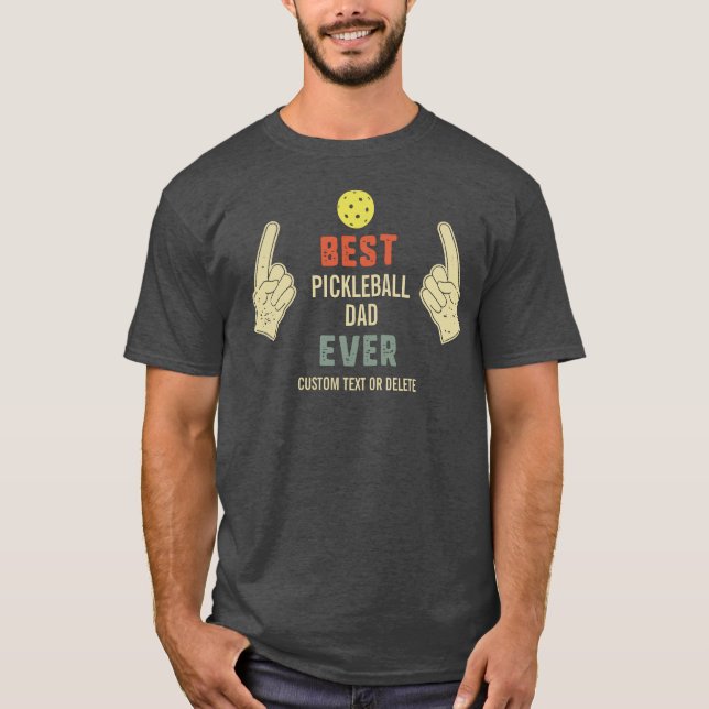 T-shirt Drôle Meilleur Pickleball Papa Jamais Nom personna (Devant)