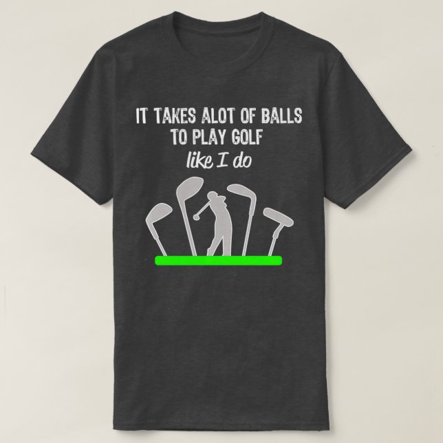 T-shirt Drôle Mens Boys Golf Don Il prend beaucoup de ball (Design devant)