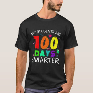 T-shirt Drôle Mes Élèves Sont 100 Jours Smarter School
