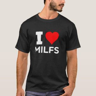 T-shirt Drôle mignon I Heart Love MILFS Adulte Fun Gag Nov