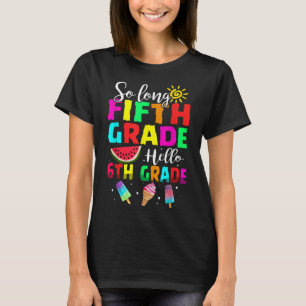 T-shirt Drôle Mignon Si Long Cinquième Année Bonjour 6e An