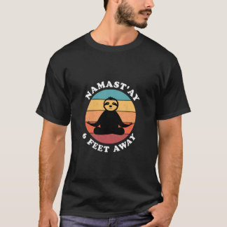 T-shirt Drôle mignon Sloth Yoga Namastay Distances sociale