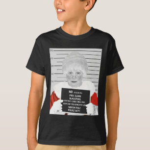T-shirt Drôle Mme Claus Mugshot Arrêtée Sur Christ