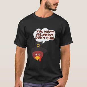 T-shirt Drôle Moist Turquie 2021 Thanksgiving Plaisirs Pu