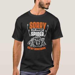 T-shirt Drôle Mon Araignée De Saut Mangé Ma Maison Pour Un