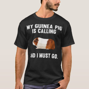 T-shirt Drôle Mon Cochon De Guinée Appelle Et Je Dois Alle