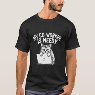 T-shirt Drôle "Mon collègue est collant" Chat Grincheux Tr