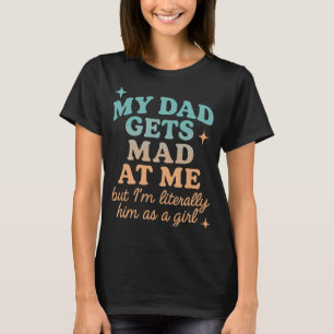 T-shirt Drôle Mon Père Se Fait Mal À Mon Citation