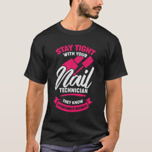 T-shirt Drôle Nail Salon Tech Technicien Cadeau